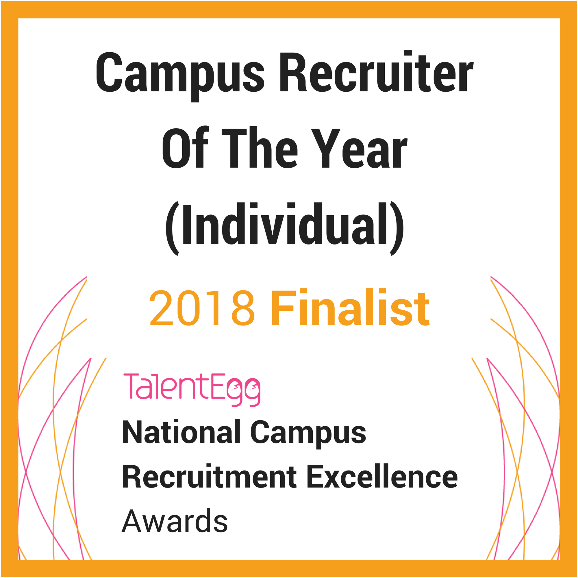 2018 Talent Egg Campus Recruiter of the Year Individual Finalist